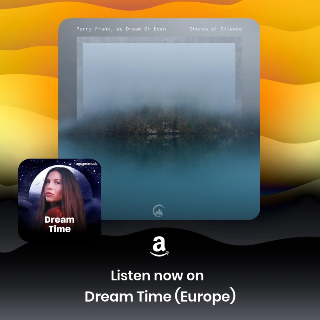 Big thanks to Amazon Music for adding Trust by Perry Frank and We Dream of Eden to the Dream Time playlists @perryfrankmusic @ValleyVRecords @amazon_artists #valleyviewrecords #amazon #dreamtime #ambient #sleep #playlist
