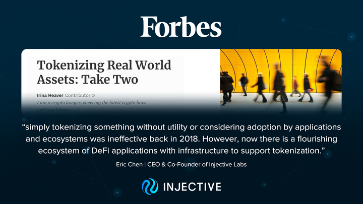 injective's tweet photo. .@ericinjective spoke to Forbes about about groundbreaking infrastructure enabling a new era of RWA tokenization

Injective recently introduced the world's first RWA module, enabling institutions to easily launch and access a variety of structured products and real-world assets https://t.co/xoUhDwtq60