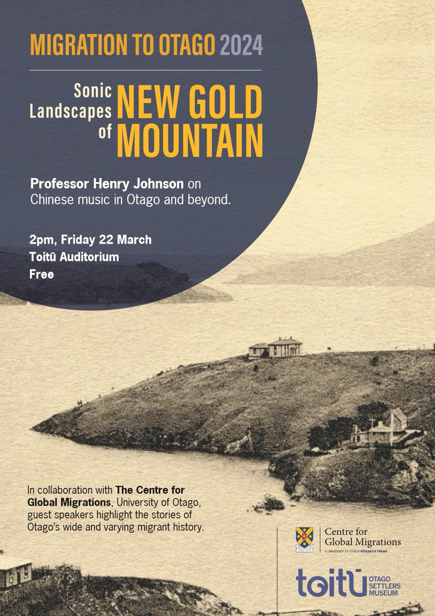The Migration to Otago series of talks continues this week with Professor Henry Johnson speaking about Chinese music in Otago and beyond: otago.ac.nz/global-migrati…