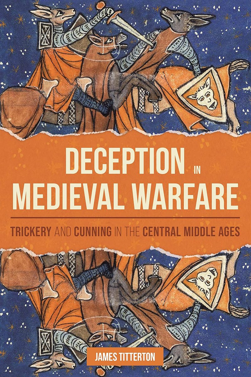 New in paperback
James Titterton, Deception in Medieval Warfare. Trickery and Cunning in the Central Middle Ages (@boydellbrewer, March 2024)
facebook.com/MedievalUpdate…
boydellandbrewer.com/9781837651313/…
#medievaltwitter #medievalstudies #medievalwarfare #medievalhistoriography