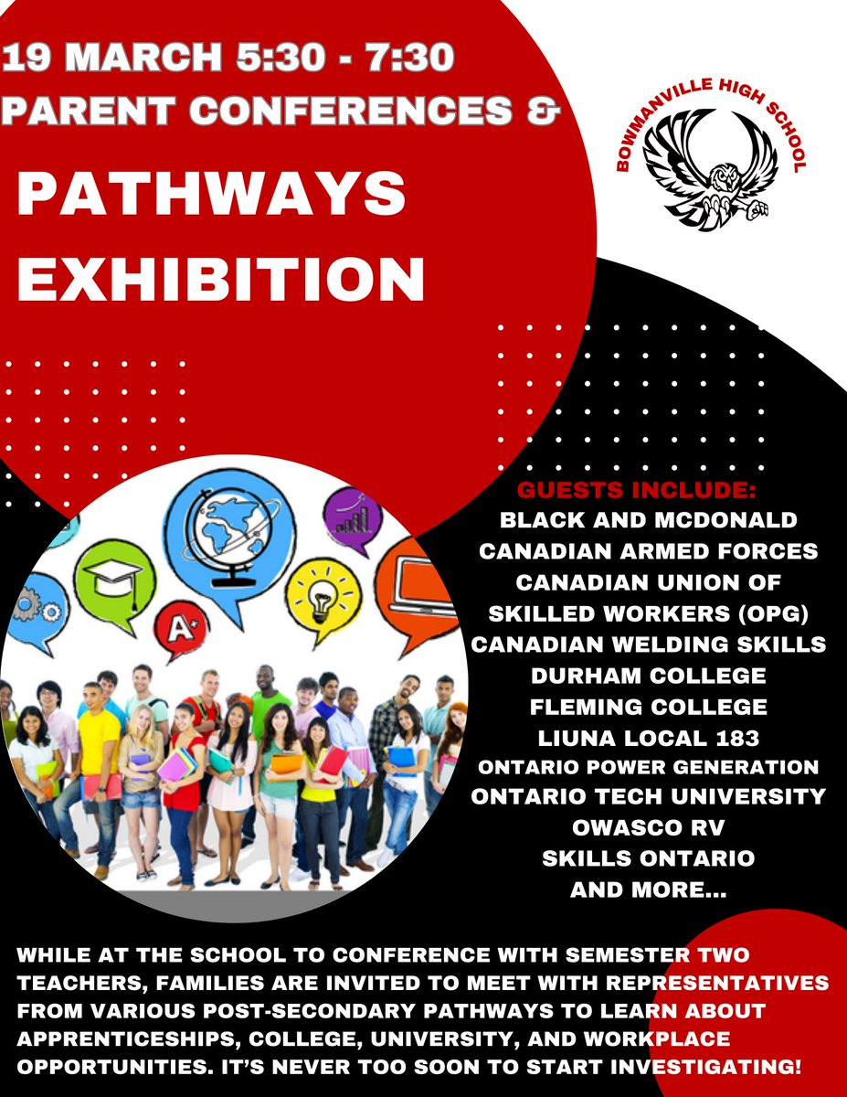Parent-Teacher Night is this Tuesday, March 19th from 5:30 - 7:30pm.  

While at the school, we invite families to meet with representatives from various post-secondary pathways.  

Explore different apprenticeship, college, university and workplace exhibits in the main foyer.