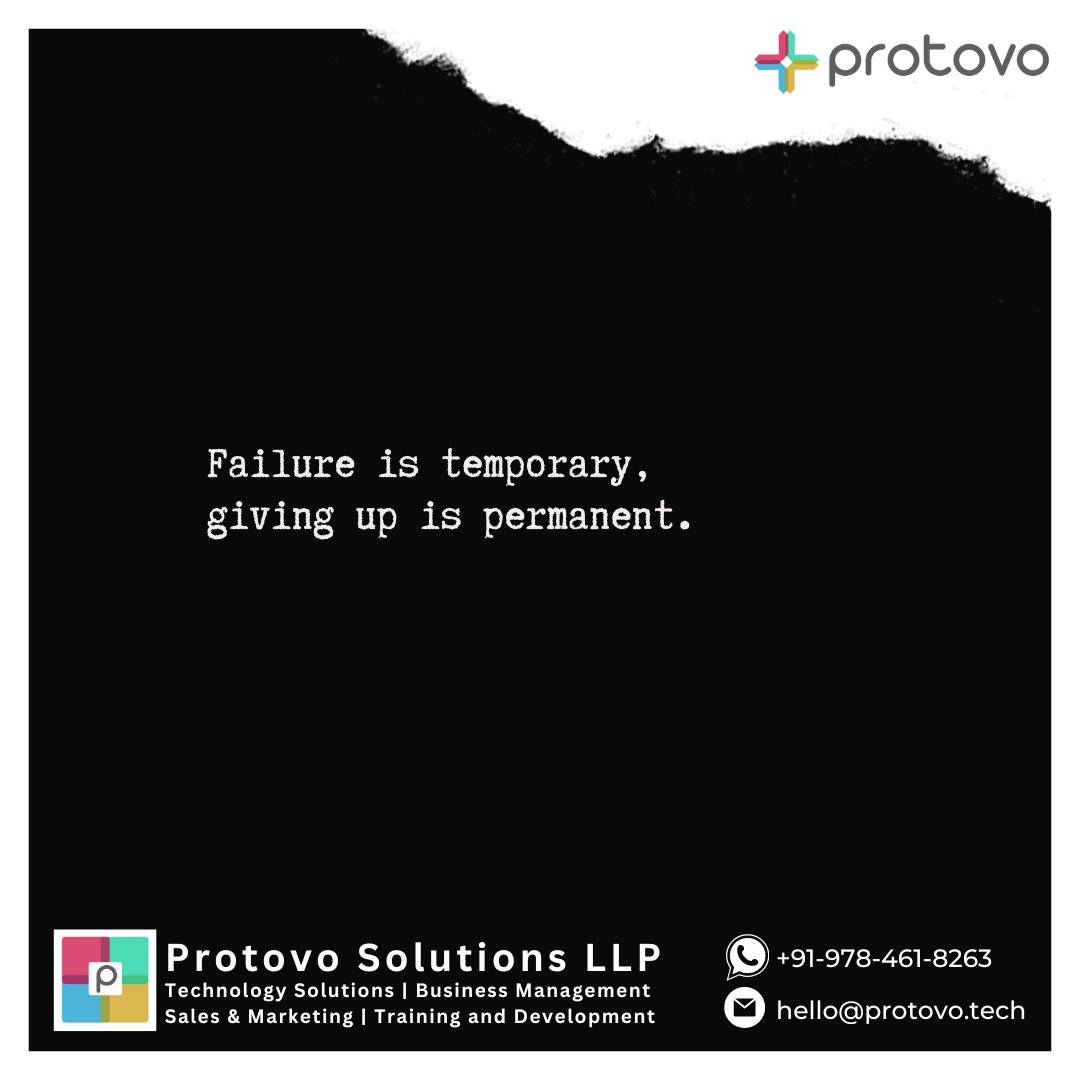 Remember, failure is a temporary setback, but giving up is a permanent choice. Keep pushing forward. 💪

#FailureIsTemporary #NeverGiveUp #PersistencePaysOff #Motivation #KeepMovingForward #StayResilient #YouGotThis #LearnAndGrow #Protovo #ProtovoSolutions