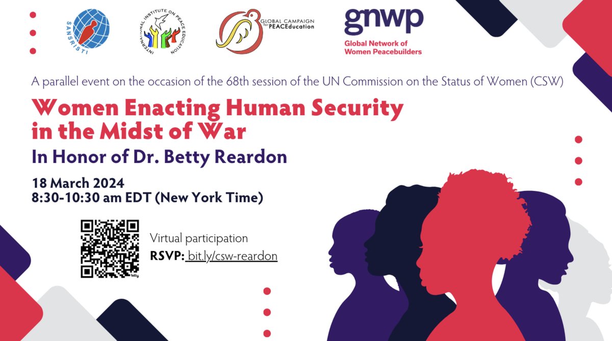 Join women activists and scholars as they present remarkable experiences promoting human security amid escalating violent conflicts! Celebrate Dr. Betty Reardon's lifelong peacebuilding work! Register at bit.ly/csw-reardon
