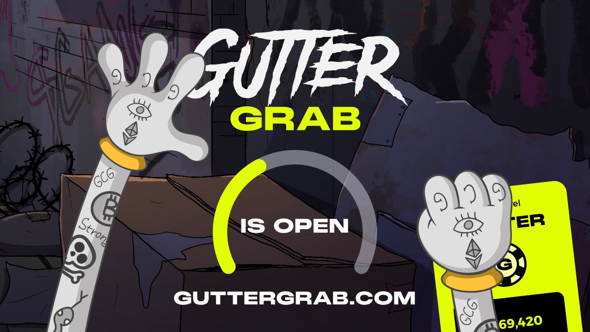 Reopened: GutterGrab.com For a limited time, GutterGrab.com has been reopened. $Gang MF $Gang