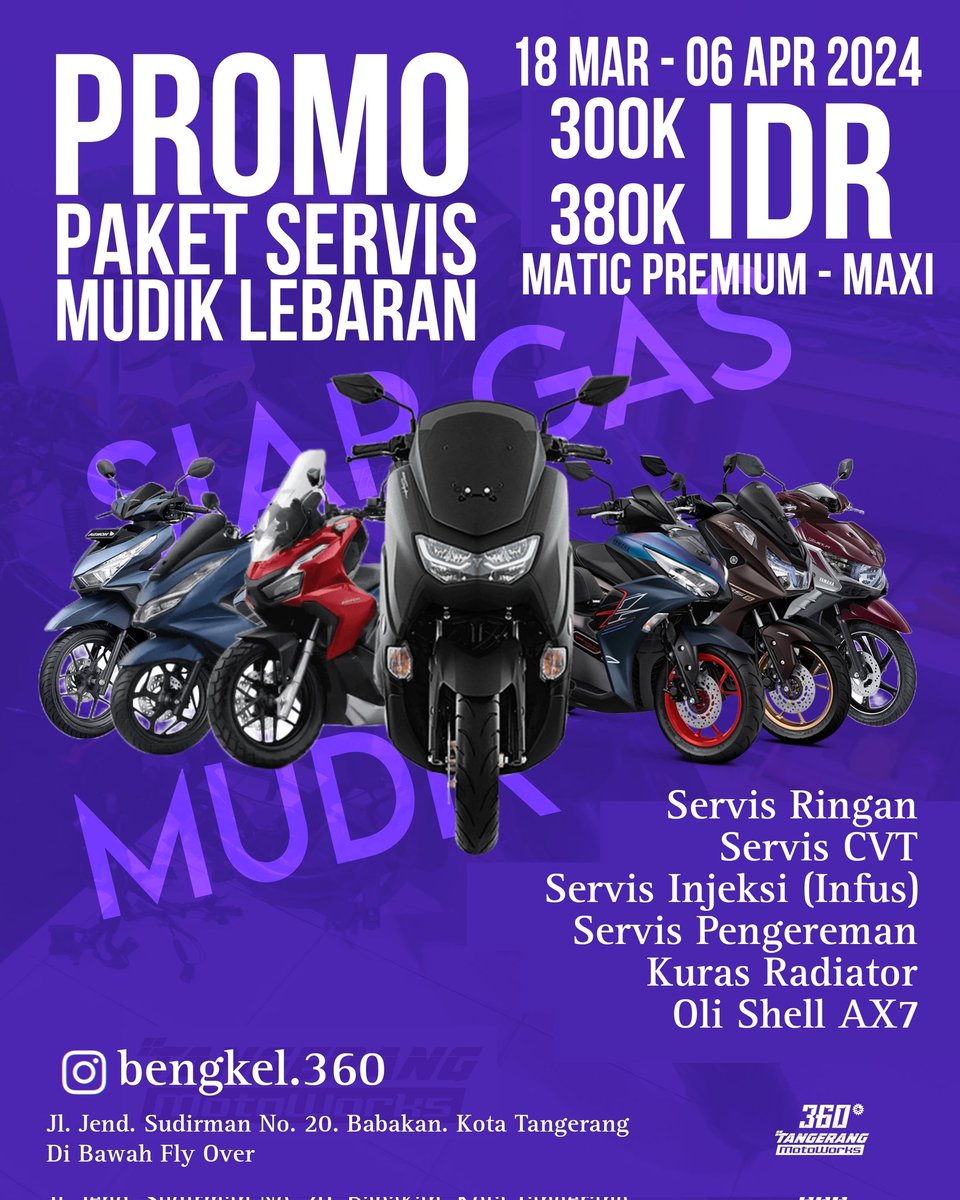 Bengkel360's tweet photo. PROMO PAKET SERVIS MUDIK LEBARAN 2024.
MATIC MIDDLE Rp. 300,000.-
MATIC PREMIUM/MAXI Rp. 380,000.-
Belaku untuk semua motor Matic 125-155 CC Radiator (Injeksi/Karbu)
#bengkelmotor #bengkelmatic #bengkelmudik #bengkeltangerang #bengkel360 #promo #mudik #perawatanmotor #bengkelmaxi https://t.co/OGEWjjWInC