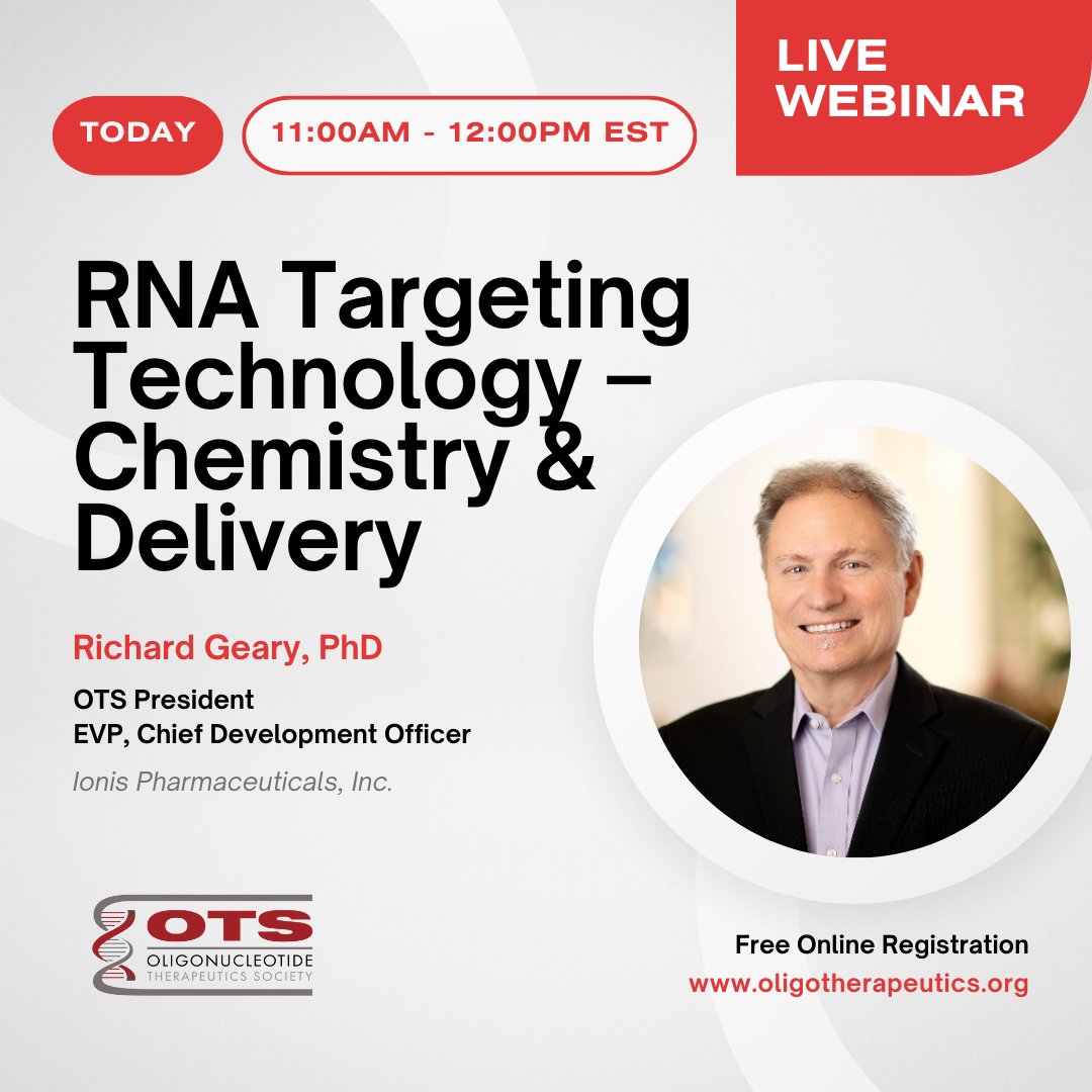 OTSociety's tweet photo. Webinar today! Join us at 11AM EST for our free educational webinar from OTS President, Richard Geary, PhD.
We look forward to your participation!
https://t.co/tmuqrzSHO7
#OTS #oligotherapeutics #science #research #currentscience #rna #rnatargeting #pharma #ionispharmaceuticals https://t.co/gfUBMdpYgR