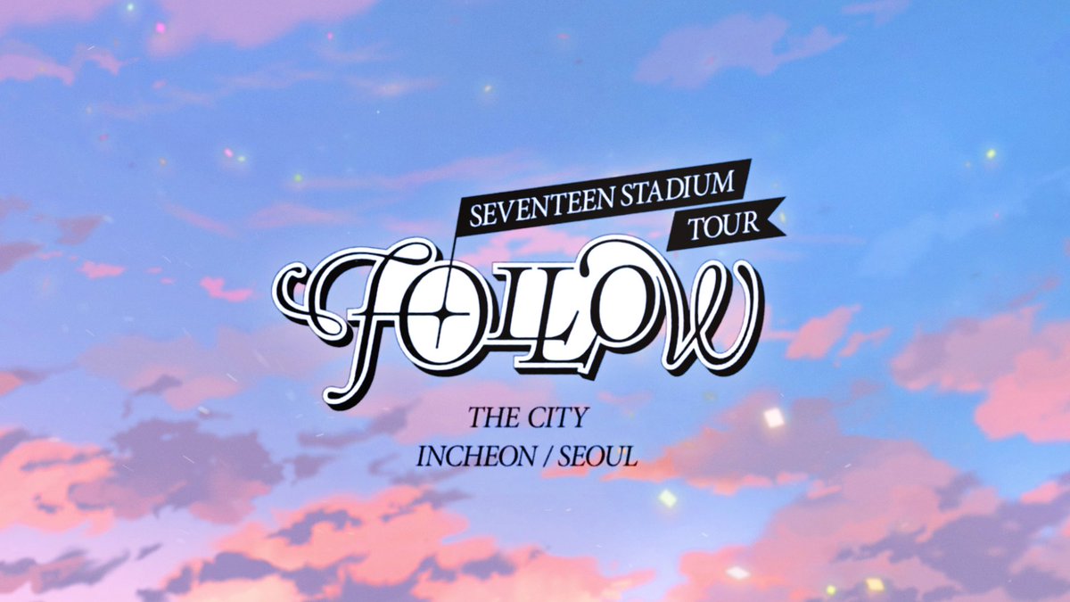 pledis_17's tweet photo. SEVENTEEN 'FOLLOW' THE CITY INCHEON/SEOUL
🎬Official Trailer 

▶️ https://t.co/2tjbYrHd4N 
Welcome back! SEVENTEEN &amp; CARAT💎

#SEVENTEEN #세븐틴 
#SVT_FOLLOW_THE_CITY_INCHEON_SEOUL 
#SVT_TOUR_FOLLOW_AGAIN 
#FOLLOW_AGAIN https://t.co/xFaSN7o3y1