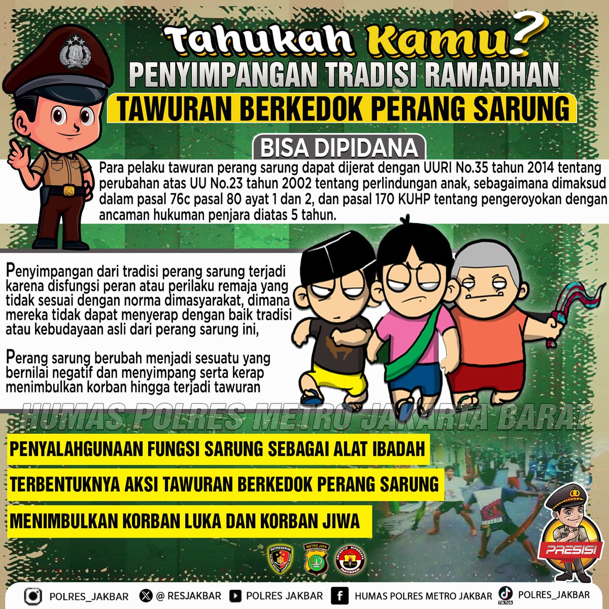 Resjakbar's tweet photo. Tahukah Kamu ???
.
Penyimpangan Tradisi Ramadhan
Tawuran Berkedok Perang Sarung
.
Penyalahgunaan Fungsi Sarung sebagai alat ibadah
Terbentuknya Aksi Tawuran Berkedok Perang Sarung
Menimbulkan Korban Luka dan Korban Jiwa
.
#ramadhan #perangsarung https://t.co/U3JPLJtAMl