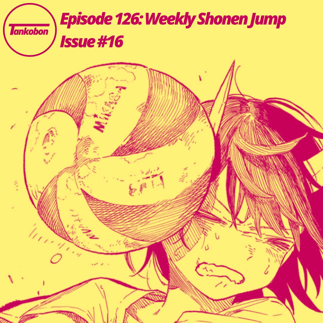 TankobonPodcast's tweet photo. In episode 126 we’re talking Ruri Dragon, My Hero Academia, Witch Watch, and more during our discussion on Weekly Shonen Jump issue #16! https://t.co/9SPh2wbm4f