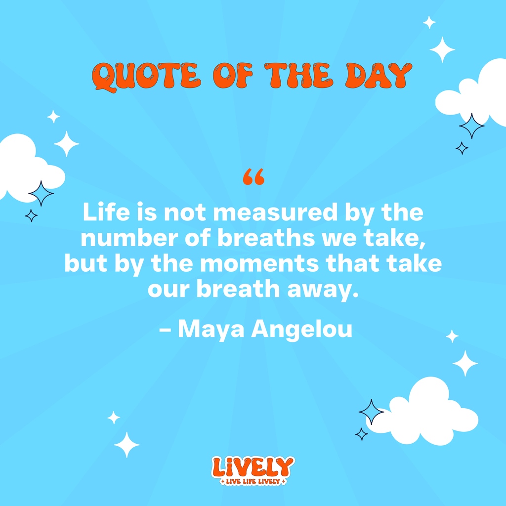 The warmth of a friend's kindness. The giggles of your little ones. The sheer beauty of nature. Sometimes, it's the simplest moments that hold the deepest meaning. Maya Angelou is onto something here. #livelifelively #digitaldistractions #lookup #digitalhabits #livelyapp