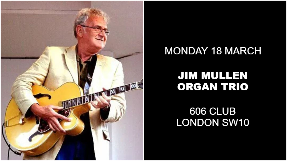 meltingpot4u's tweet image. ⭐ #GigOfTheDay ⭐ @JimMullenJazz 🎸 Organ 🎹 Trio live at @606Club, #London #SW10 this #Monday ➡️ ow.ly/mKkE50QVeVL. #Jazz #LiveJazz 💷