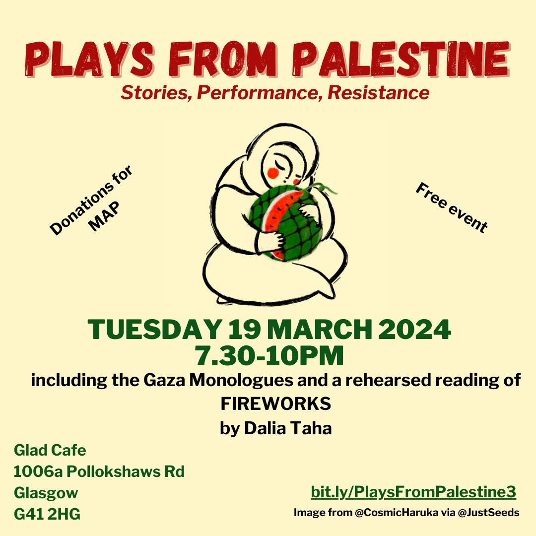 At times of such despair we continue to gather - Glasgow join us for #PlaysFromPalestine on Tuesday. These incredible performers reading Fireworks by Dalia Taha shows us none of these war crimes are new #CeasefireNow #FreePalestine