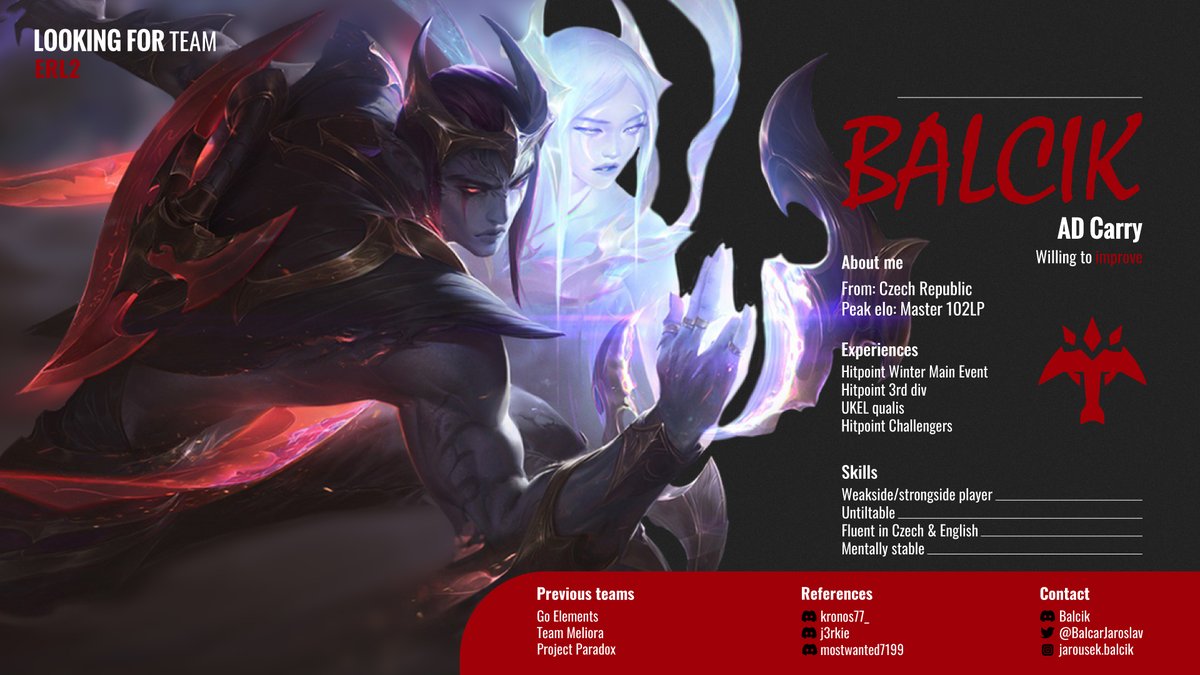 Jaroslav Balcar (@balcarjaroslav) on Twitter photo Hello, after spring split with
<a href="/team_meliora/">Team Meliora</a>
I am LFT for next split -20yo -100lp peak -refs:
<a href="/Kronos77_/">Michal Pántik</a>
<a href="/ARA_MostWanted/">MostWanted</a>
<a href="/J3rkie_/">J3rkie</a>
Contact me via Discord(balcik)
lol.fandom.com/wiki/Balcik?so…
🔁+ 🩷 are very appreciated Hello, after spring split with
<a href="/team_meliora/">Team Meliora</a>
I am LFT for next split -20yo -100lp peak -refs:
<a href="/Kronos77_/">Michal Pántik</a>
<a href="/ARA_MostWanted/">MostWanted</a>
<a href="/J3rkie_/">J3rkie</a>
Contact me via Discord(balcik)
lol.fandom.com/wiki/Balcik?so…
🔁+ 🩷 are very appreciated