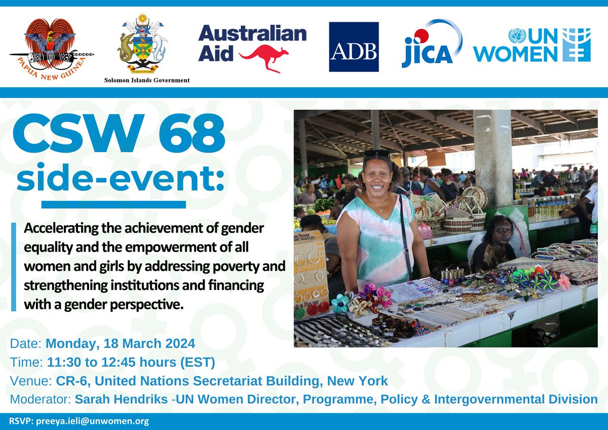 Join us at #CSW68 for a panel on 'Collective Action for Gender Equality in Pacific Markets,' featuring Pacific women market vendors from 🇫🇯🇸🇧🇵🇬. Details in flyer 🤝UNW Fiji MCO, Govts of PNG, Solomon Islands, @dfat, @ADB_Pacific, @jica_direct_en