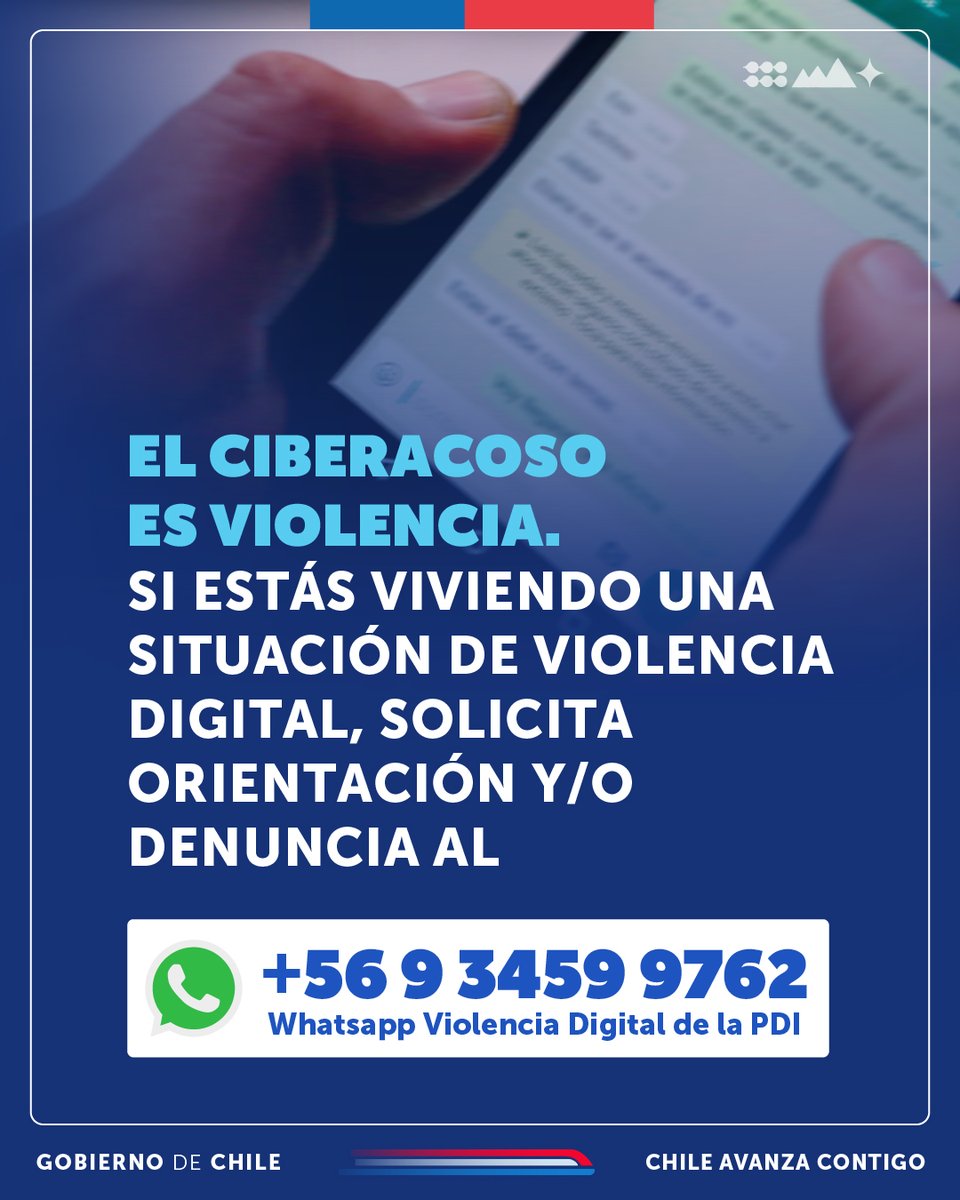 GobiernodeChile's tweet photo. Si estás viviendo ciberacoso o algún tipo de violencia digital, pide orientación a través del WhatsApp de la @PDI_CHILE 📲 +56 9 34599762
Creemos ambientes digitales con #MásSeguridad, bienestar y cuidado para todas y todos. https://t.co/gDxjBpY8ny