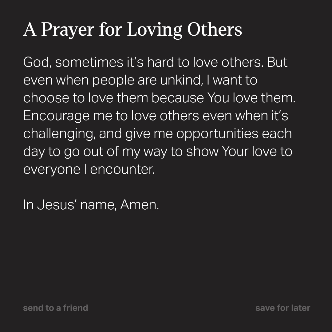 Let us know in the comments how you plan to love others better this week.