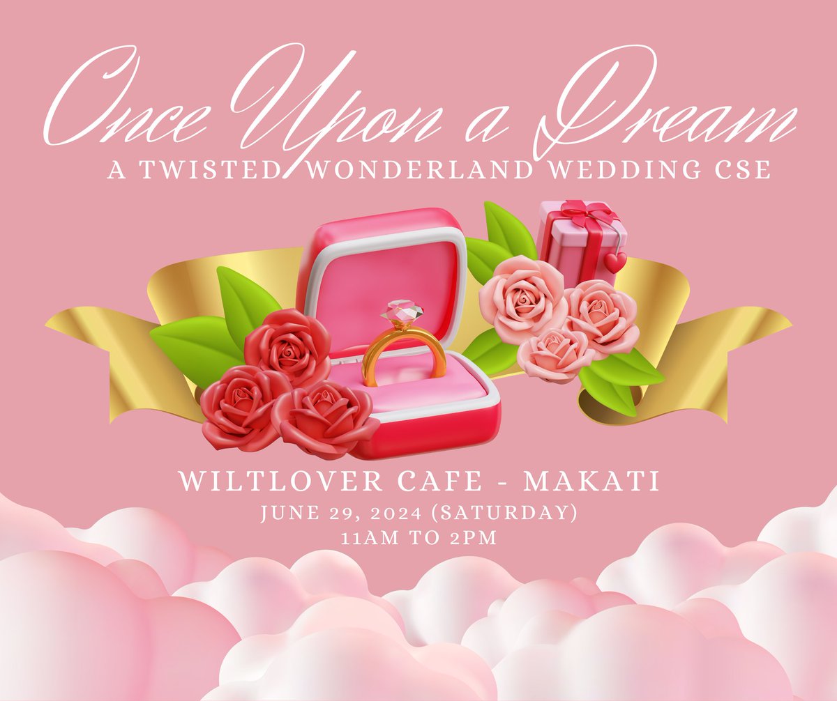 RamshackleSCMNL's tweet photo. 💍💐 𝐎𝐧𝐜𝐞 𝐔𝐩𝐨𝐧 𝐚 𝐃𝐫𝐞𝐚𝐦 : 𝐀 𝐓𝐖𝐒𝐓 𝐖𝐞𝐝𝐝𝐢𝐧𝐠 𝐂𝐒𝐄 💍💐

We are cordially inviting you to 𝐎𝐧𝐜𝐞 𝐔𝐩𝐨𝐧 𝐚 𝐃𝐫𝐞𝐚𝐦 , the 𝑓𝑖𝑟𝑠𝑡 𝑒𝑣𝑒𝑟 Twisted Wonderland wedding cup sleeve event in the Philippines! https://t.co/vZNRh58eN6