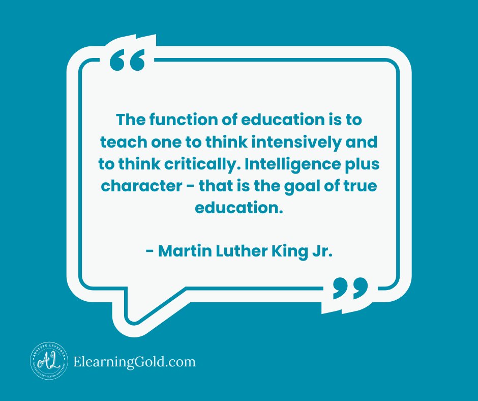 Education should empower students with the ability to think critically and develop their character, shaping them into compassionate and thoughtful individuals. 🎓💡 #elearninggold #annettelevesque #education #distanceeducation #elearning #CriticalThinking #EducationMatters