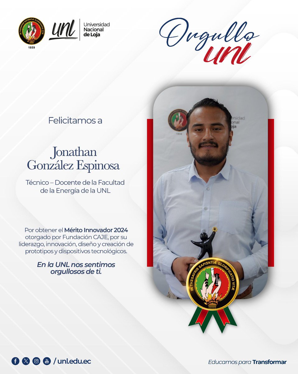#OrgulloUNL 🏅

📌 Felicitamos a Jhonatan González, técnico docente de nuestro Centro de Innovación, Desarrollo de Prototipos y Pruebas Electroenergéticas, por haber recibió la condecoración “Mérito Innovador 2024”. 🎖️

 En la UNL nos sentimos orgullosos ✨