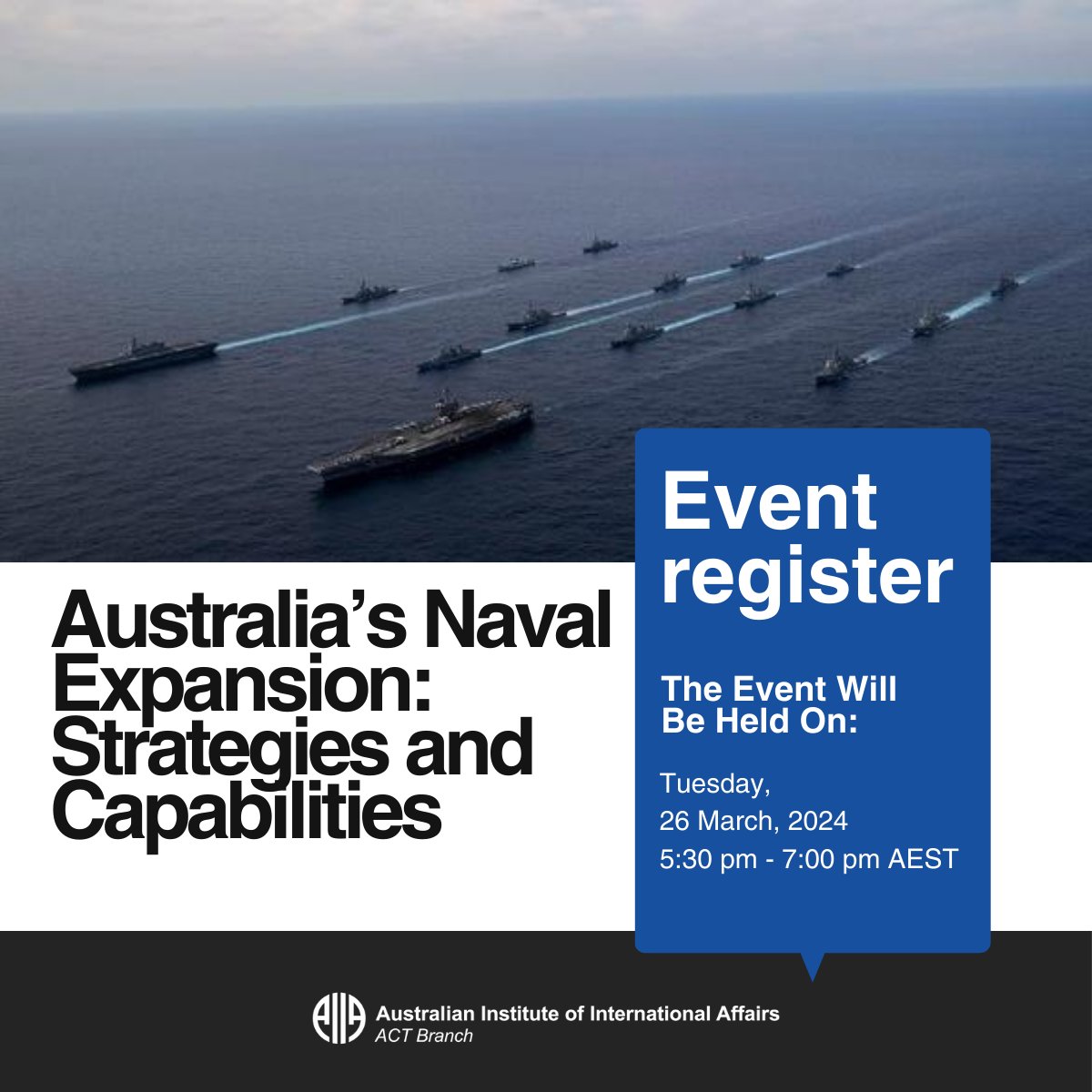 🚨EVENT ANNOUNCEMENT🚨 Tickets are available for our ‘Australia’s Naval Expansion: Strategies and Capabilities’ on the 26th of March! Register now ✅ ow.ly/RMN250QVfgn