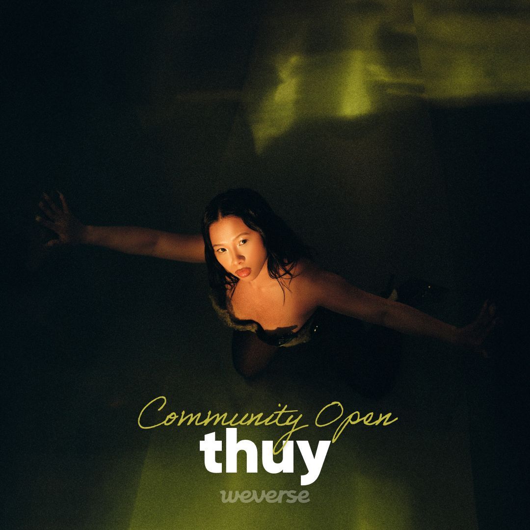 #thuy official fan community is now open on Weverse, for thuy and fans around the world 🥳 This LA-based pop-R&B singer-songwriter boasts a captivating voice and pens mesmerizing lyrics! Get connected with thuy on #Weverse 🐣 👉weverse.onelink.me/qt3S/7avqf2k3 @thuymusic_