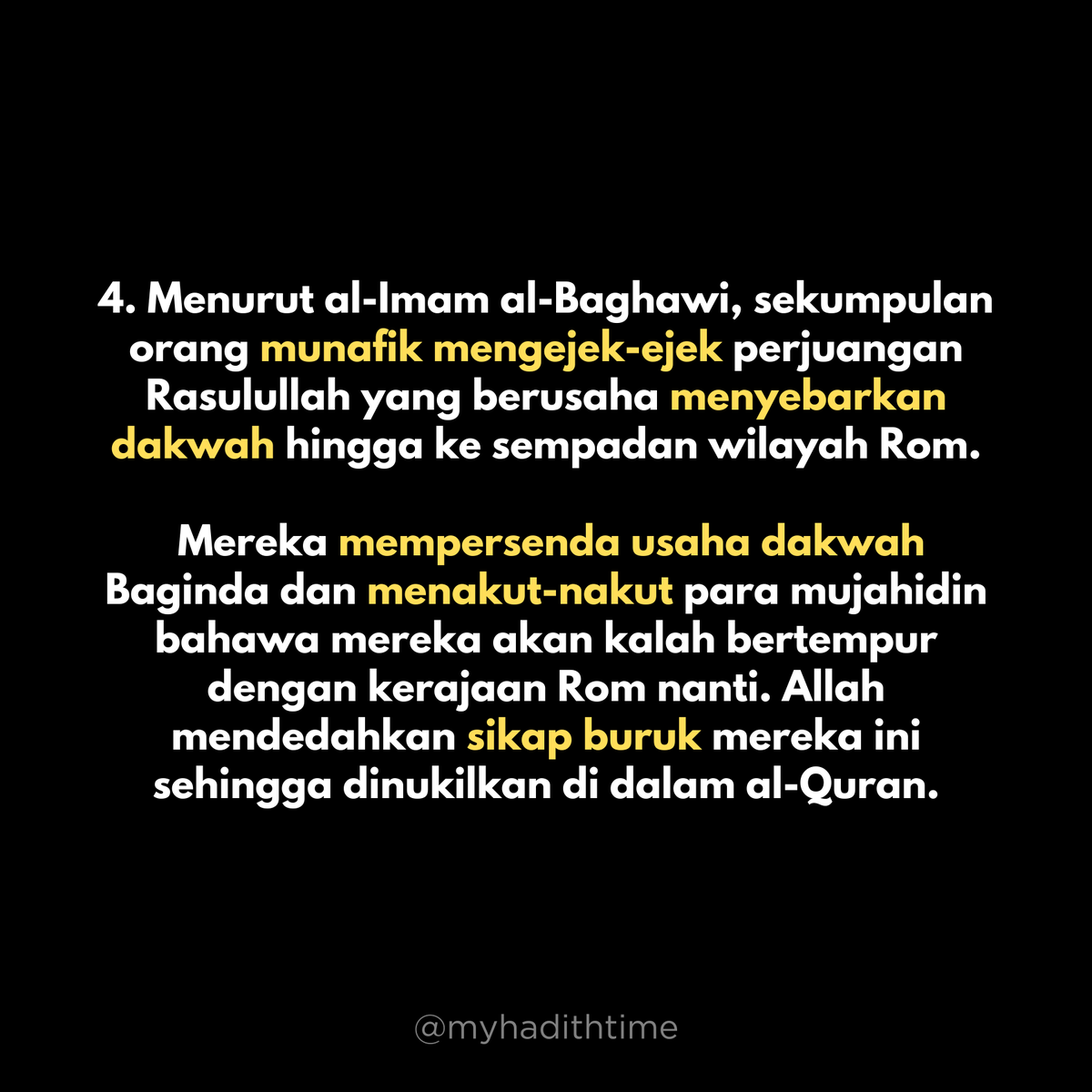 myhadithtime's tweet photo. 4. Menurut al-Imam al-Baghawi, sekumpulan orang munafik mengejek-ejek perjuangan Rasulullah yang berusaha menyebarkan dakwah hingga ke sempadan wilayah Rom. https://t.co/4R8HW3tuoo