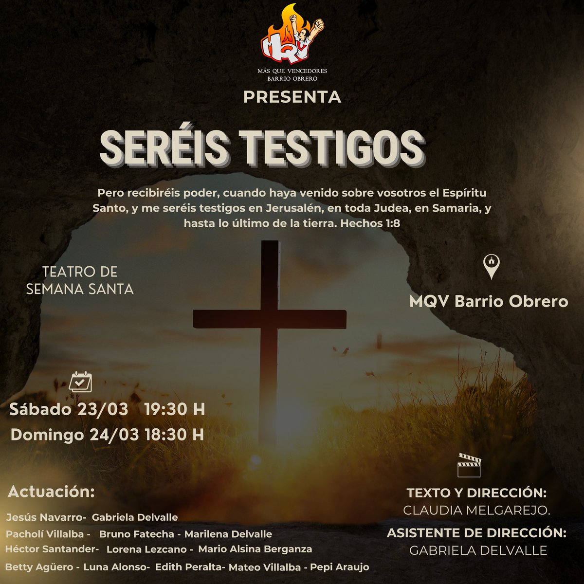 ¡Seréis Testigos! ✝️

🎬 Este 23 de marzo a las 19:30 24 de marzo a las 18:30, los invitamos a presenciar una emotiva representación teatral de Semana Santa en nuestra amada Iglesia Más Que Vencedores Barrio Obrero; exploraremos la fuerza y el significado de la cruz de Cristo. ✝️
