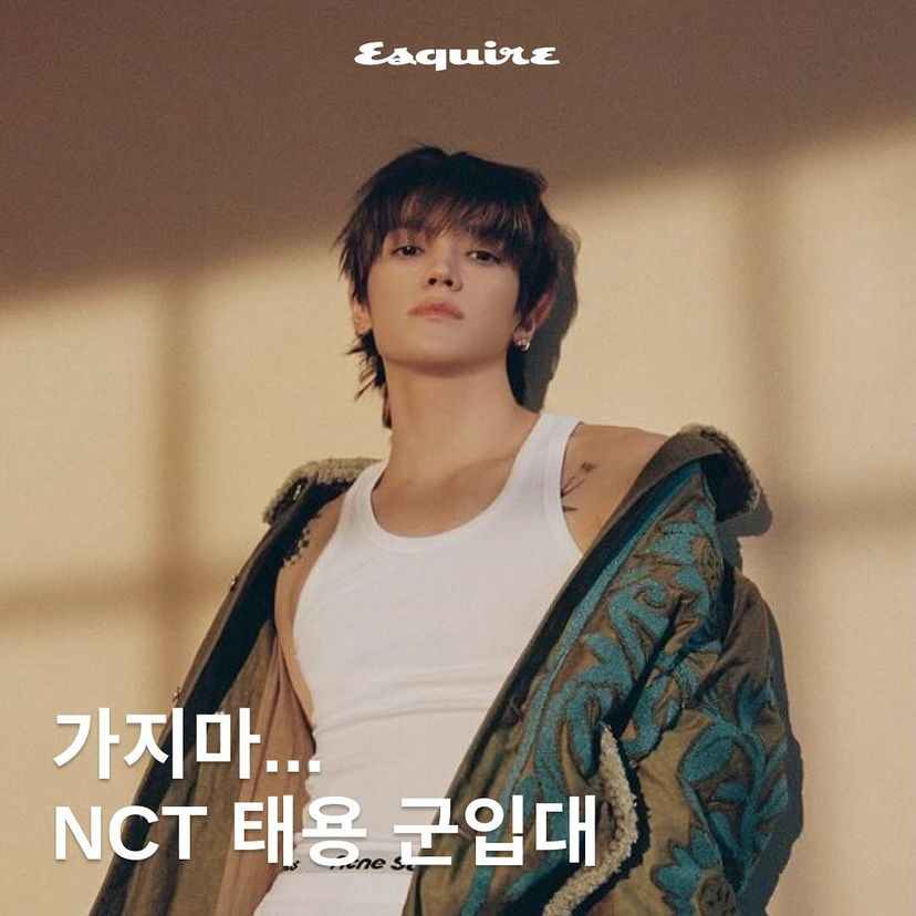 240318 esquire.korea Instagram Update with #TAEYONG 

“NCT 태용(@.taeoxo_nct)이 오는 4월 15일에 해군 군악대로 입대합니다.🥲 훈련소에서 기초 군사 훈련을 받은 후 해군 군악대에서 국방의 의무를 다할 예정인데요. 이로써 태용은 NCT 멤버 중에서 첫 번째로 입대하게 되었죠.🎙 태용이 건강한