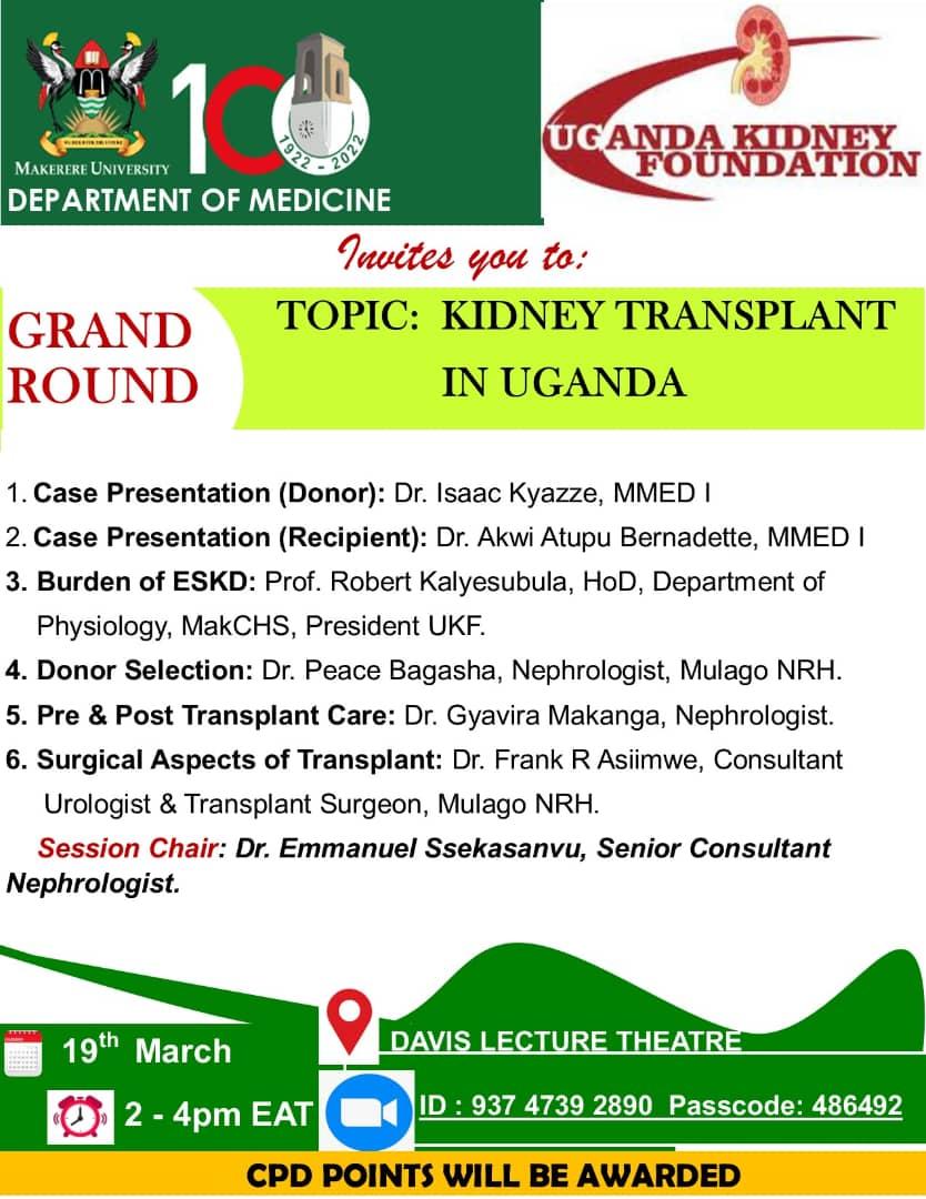 📚🌟 Join us in the 19th of March at 2 pm for grand rounds. 👉 Do not miss updates on kidney transplantation in Uganda.