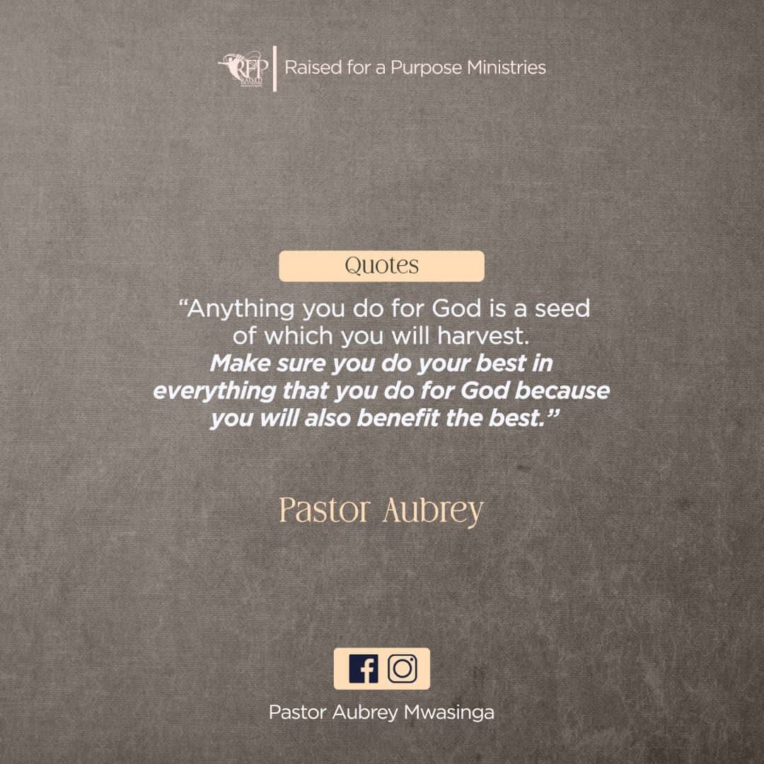 RFPMinistries's tweet photo. Anything you do for God is a seed of which you will harvest. Make sure you do your best in everything that you do for God because you will also benefit the best. ~Pastor Aubrey Mwasinga
#RFPDailyQuotes
#RFPMinistries
#RFPIsHomeForEveryone
#PastorAubrey https://t.co/DS14yr7YVJ