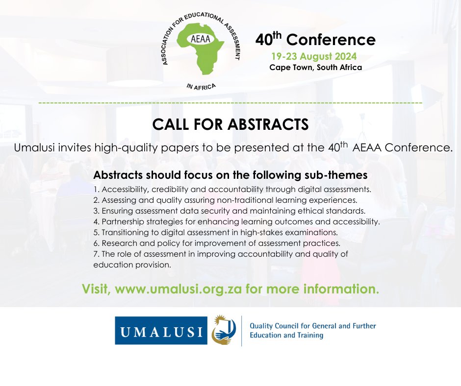 CALL FOR ABSTRACTS Umalusi invites high-quality papers to be presented at the 40th AEAA conference, to be held from 19-23 August 2024. Visit our website for more information: umalusi-online.org.za/UmalusiEvents/… #AEAA2024