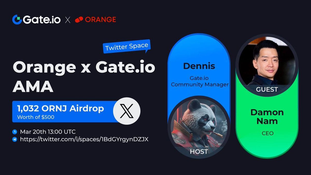 🔥It's #AMA Time

🎉 Join #Gateio Community Manager @denisquant hosting an AMA with Damon Nam,CEO of <a href="/OrangeCryptoHQ/">Orange 🟠💊</a> where they talk about $ORNJ

✨ Venue: x.com/i/spaces/1BdGY…

📅 Date: Mar 20th 13:00 UTC

💰 Join and Share 1,032 ORNJ #Airdrop

👉 gleam.io/competitions/a…