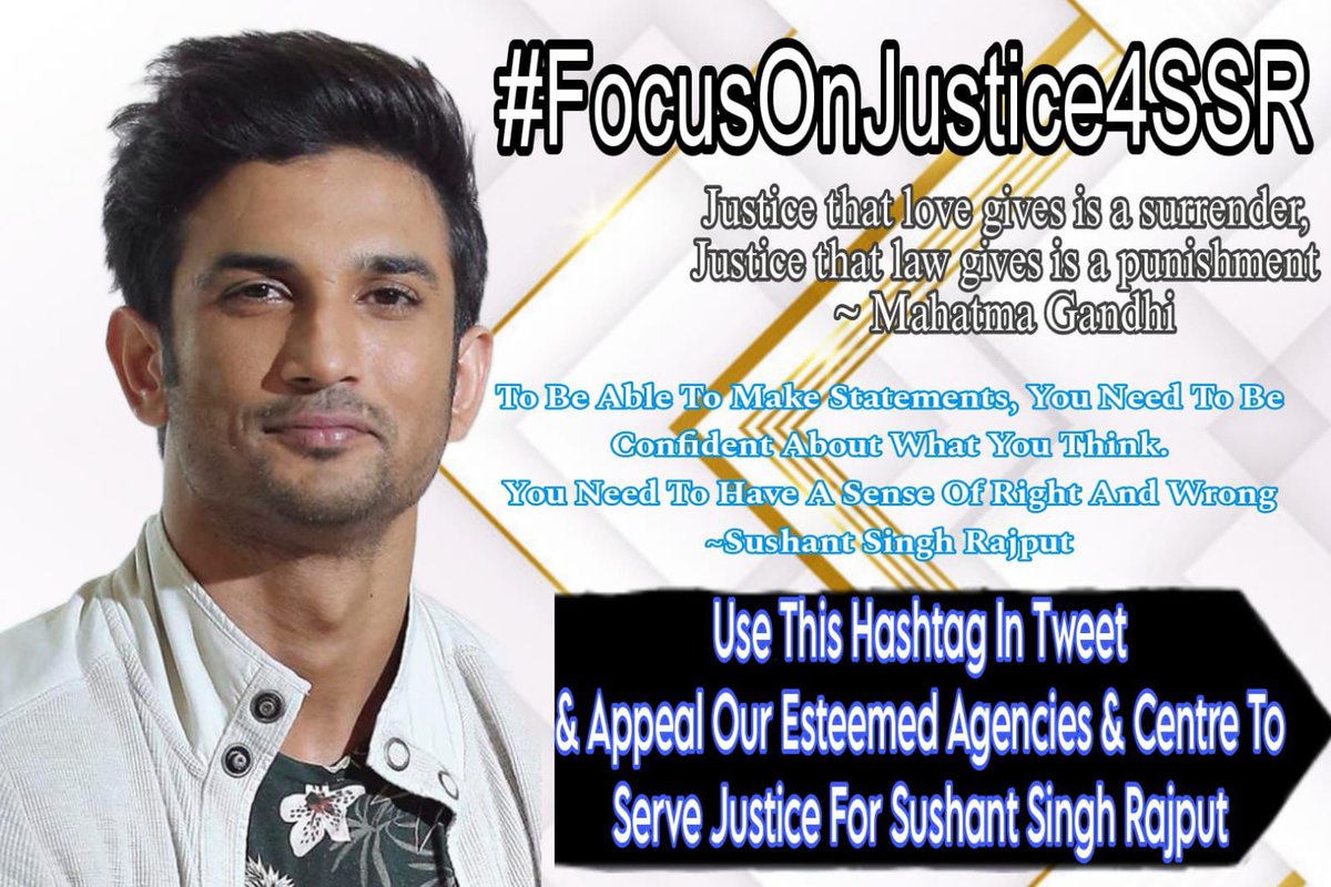 Only one focus Justice For Sushant Singh Rajput. So let’s demand in respectful way to the agencies and the center.Use this Hashtag Extended Family #FocusOnJustice4SSR