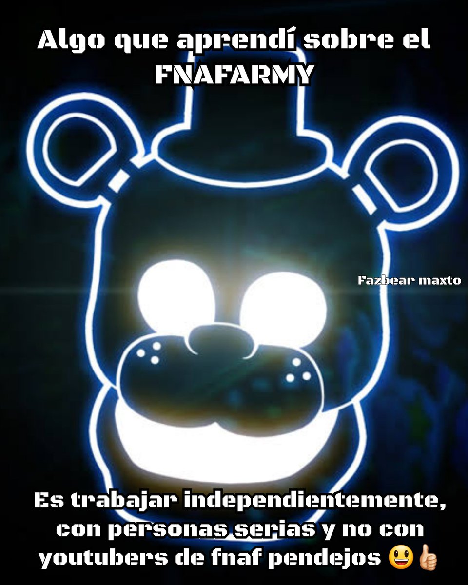 Tattlet46366130's tweet image. Yo cuando vi esto de la fnaf army jamás quise unirme a esta cosa porque presentía que algo malo iba a suceder y lo mas preferible es trabajar independiente o con personas serias :) 

#starscollapse #FNAF #FiveNightsAtFreddys #FNAFMovie #fnafarmy