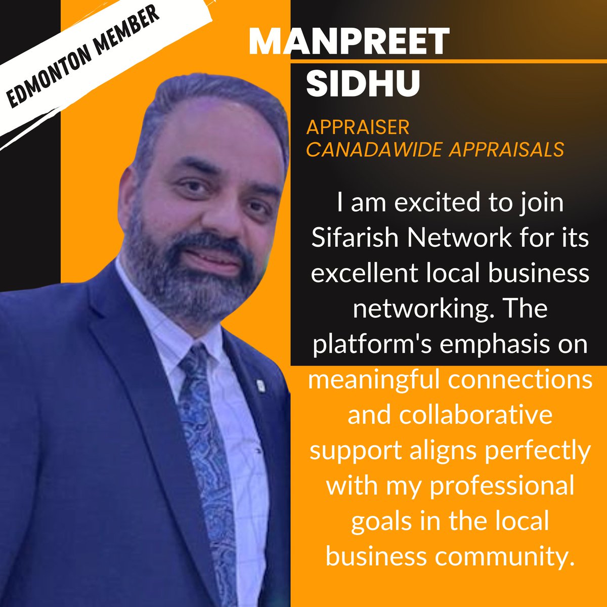 Welcome to this week’s #MembershipMonday! This week, we feature Manpreet Sidhu.
#sifarish #community #connection #collaboration #southasian #business #professiona #realestate #appraisals #expertwitness #propertyappraisal #relocationappraisals #mortgagefinancing #albertarealestate