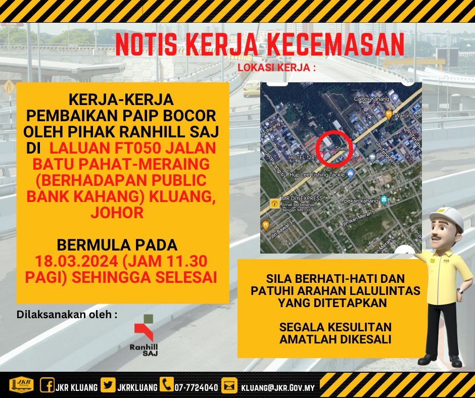 JKR Kluang on X: NOTIS KERJA KECEMASAN KERJA-KERJA PEMBAIKAN PAIP BOCOR  PAIP BOCOR OLEH PIHAK RANHILL SAJ DI LALUAN FT050 JALAN BATU PAHAT-MERAING  (BERHADAPAN PUBLIC BANK KAHANG) KLUANG, JOHOR BERMULA PADA 