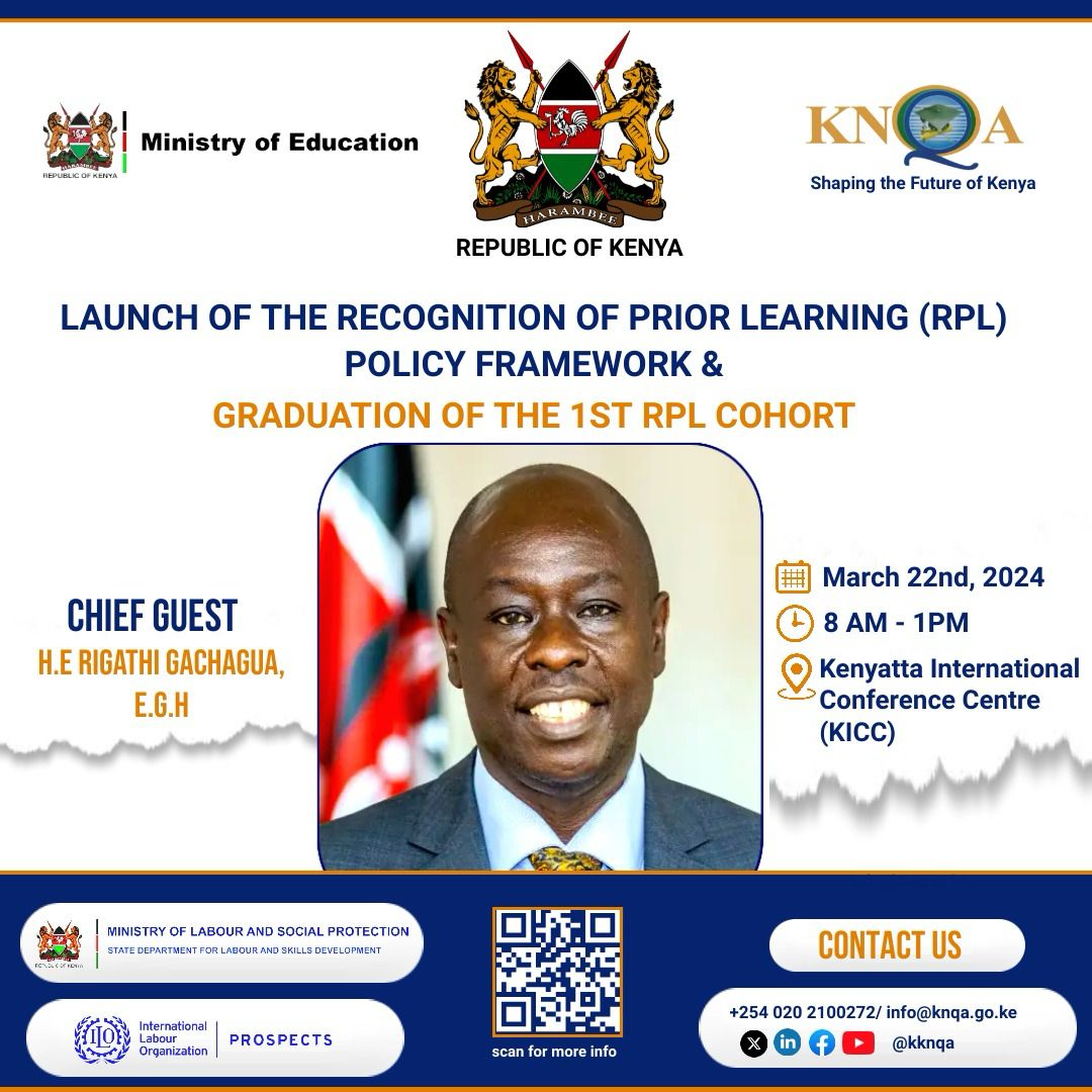 TVET_MoE's tweet photo. Deputy President H.E Hon. Rigathi Gachagua to preside over the launch of Recognition of Prior Learning (RPL) Policy in Kenya on March 22 (Friday) at K.I.C.C Nairobi Kenya.
#RPLInKenya https://t.co/AlImHklnAX