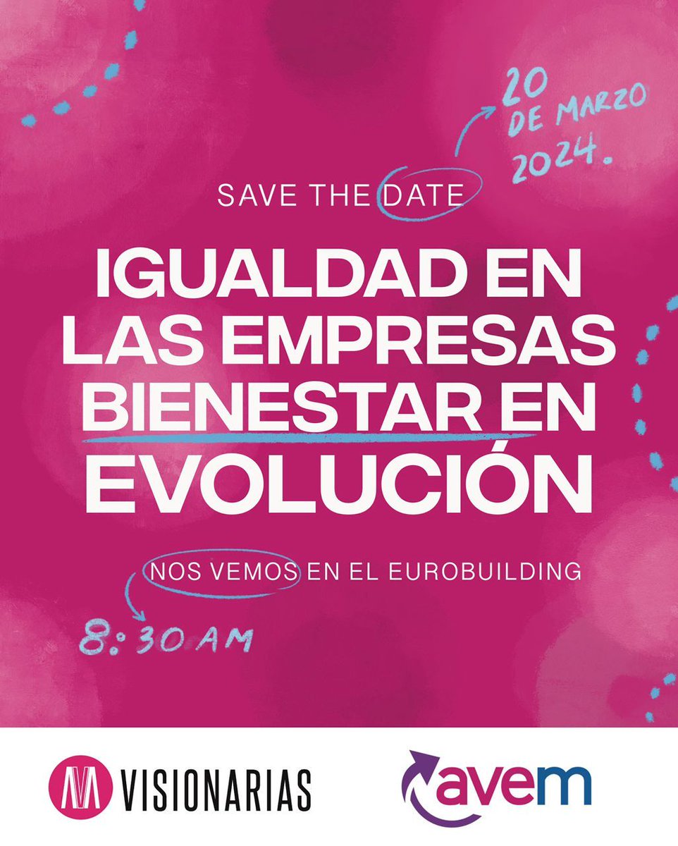 avemujeres's tweet photo. El #ForoAVEM2024 es desarrollado en alianza con @Visionarias_Biz, enfocado este año en la Igualdad en las Empresas. Bienestar en Evolución. 
La cita es este miércoles #20demarzo, a las 8:30 a.m., en las instalaciones del Hotel @eurobuilding
Registro en https://t.co/s6ur8HIJqO https://t.co/OHi9Etdnz0