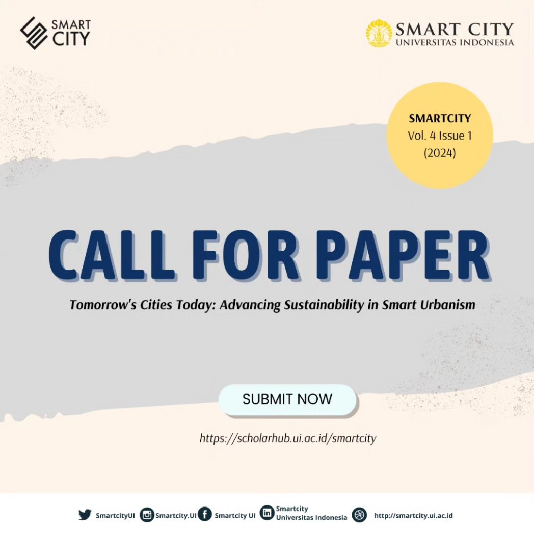 SmartcityUI's tweet photo. SMART CITY (Journal) invites you to submit your research on innovative strategies for smart urbanism. 
Submit your manuscript through our website at https://t.co/rsmaoSOlgN before June 03, 2024. The APC is free. For any question, please contact us at journal.smartcity@ui.ac.id https://t.co/vdCDLvyCep