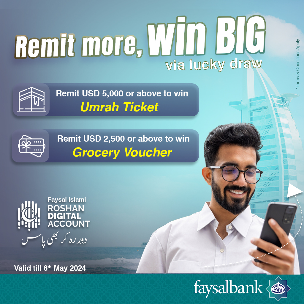 Remit to Win Big! 

Remit USD 5000 or more and get a chance to win Umrah Tickets, or USD 2500 or more to get a chance to win Grocery Vouchers via lucky draw.

#FaysalIslami #FaysalBank #BarhoYaqeenKaySath #RDA #Remittance