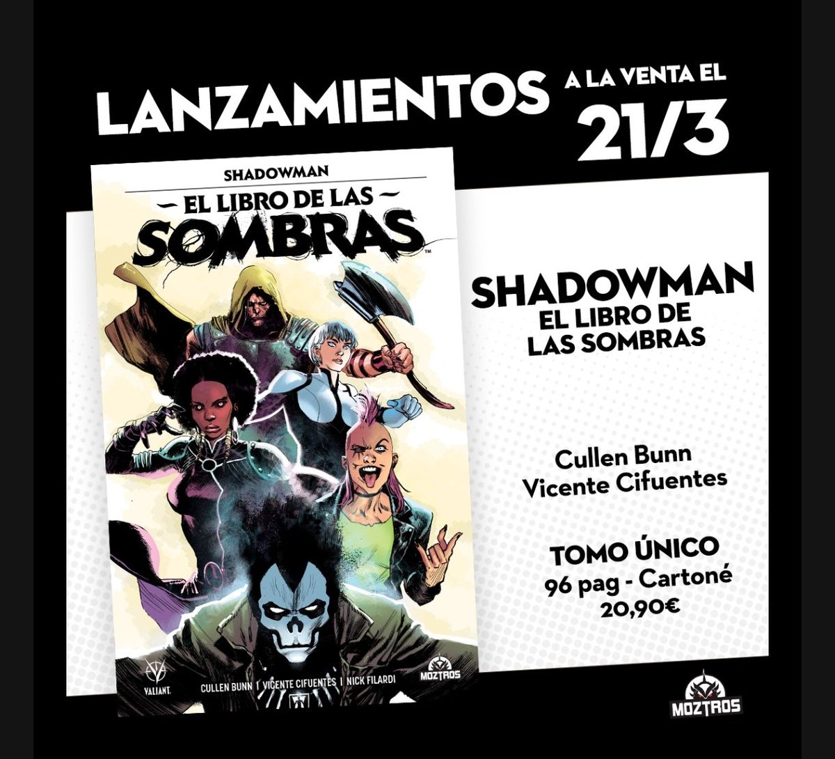 TrastiendIkigai's tweet photo. Este jueves 21 de Marzo sale #Shadowman - El Libro de Las Sombras de @EsMoztros

"Vuelve Shadowman formando un equipo de protectores sobrenaturales que se enfrentaran a un terrible enemigo que se aferra a El Libro de las Sombras."

Más @ValiantComics en vena 🔥 https://t.co/lhpuzc8K3H