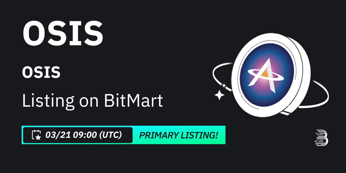 #BitMart is thrilled to announce the exclusive primary listing of OSIS (OSIS) <a href="/osis_world/">OSIS</a>🔥

💰Trading pair: $OSIS/USDT
💎Deposit: 3/19/2024 9:00 AM UTC
💎Trading: 3/21/2024 9:00 AM UTC

Learn more: support.bitmart.com/hc/en-us/artic…