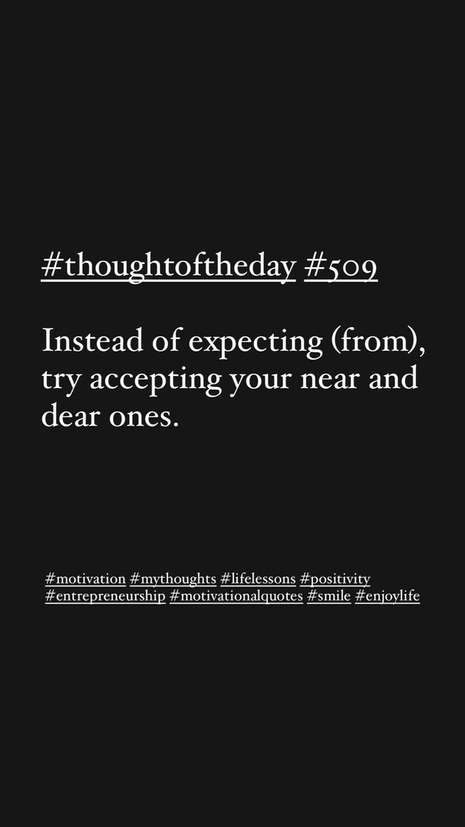 shubhampfp's tweet photo. #thoughtoftheday #509

Instead of expecting (from), try accepting your near and dear ones.

#MondayMotivation #mondaythoughts #motivation #entrepreneur #mythoughts #lifelessons #positivity #startup #entrepreneurship #motivationalspeaker #motivationalquotes #smile #enjoylife https://t.co/EubidfiqtX