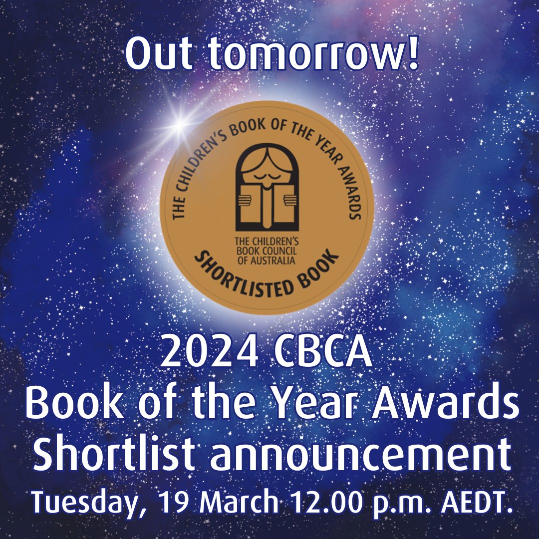 Where will you be at midday (AEDT.) tomorrow, Tuesday 19 March? Across at cbca.org.au/shortlist-2024 you'll find the 2024 CBCA Book of the Year Award Shortlist!