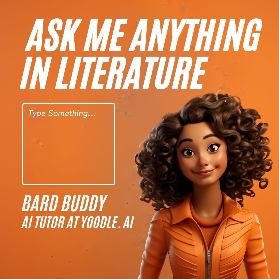 With Bard Buddy by your side, you can: Break down complex concepts, Spark new ideas, Test your knowledge. Learning literature has never been so easy (or fun!). In the world of literature, Yoodle's Bard Buddy is your go-to guide. 

#yoodleai #studywithai #learnwithai #aieducation