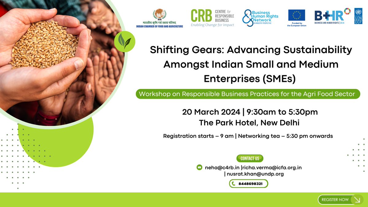 #WorkshopAlert The @Centre4RespBiz , in collaboration with the Indian Chamber of Food and Agriculture (@ICFAgri) and @UNDP_India, invite you for a workshop titled 'Shifting Gears: Advancing Sustainability Among Indian SMEs on March 20, from 9:30 am - 5:30 pm IST, and explore how