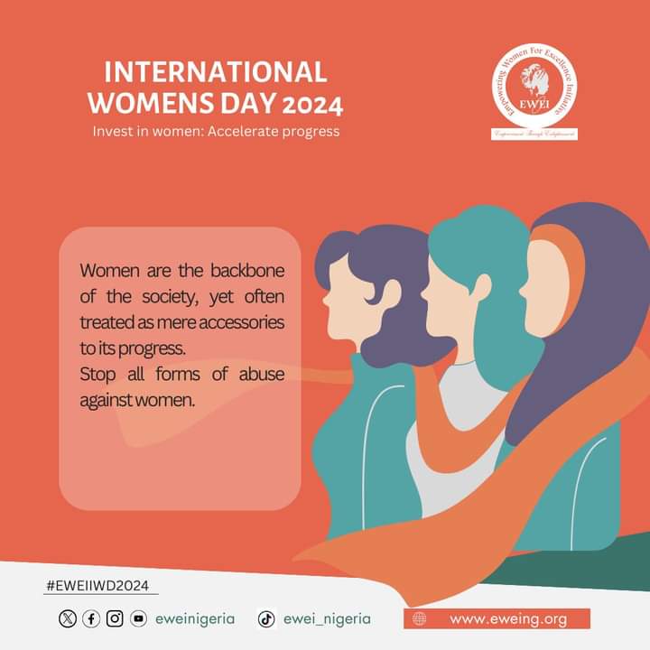 Women and girls are the backbone of the society, yet often treated as mere accessories to its progress.
Stop all forms of abuse and violence against women and girls.
Lets #InvestInWomen  Lets #InspireInclusion 
#EWEIIWD2024 #IWD2024
<a href="/eweinigeria/">EWEI</a> <a href="/womensday/">Women's Day</a>  <a href="/awdf01/">African Women's Development Fund</a> <a href="/GFP_NGR/">Generations For Peace, Nigeria</a>