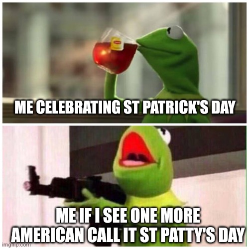 I'm sure it's still St Patrick's day sone where, hope you had/are having a good one.

But not you if you call it Patty's day.

#StPatricksDay #SaintPatricksDay #irelandisnotfull #ireland #PaddysDay