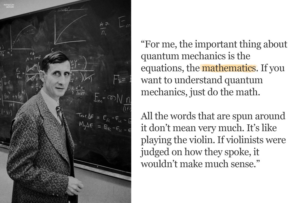 Freeman Dyson on how to understand quantum mechanics ✍️ For me, the important thing about quantum mechanics is the equations, the mathematics. If you want to understand quantum mechanics, just do the math. All the words that are spun around it don’t mean very much. It’s like…