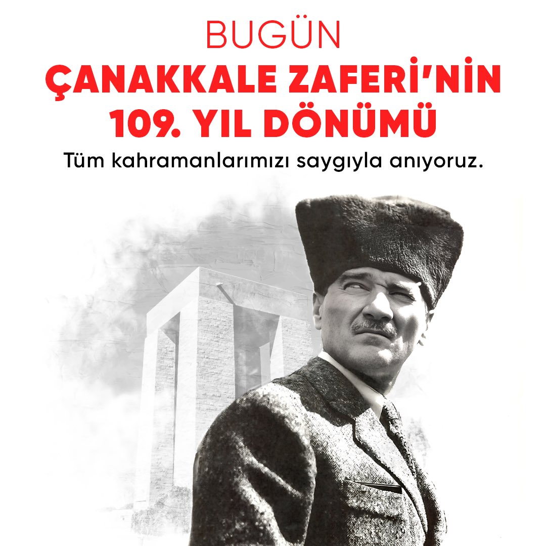 MİNNETİMİZ SONSUZ Çanakkale Zaferi'nin 109. yılında Gazi Mustafa Kemal Atatürk ve silah arkadaşlarını saygıyla anıyoruz.